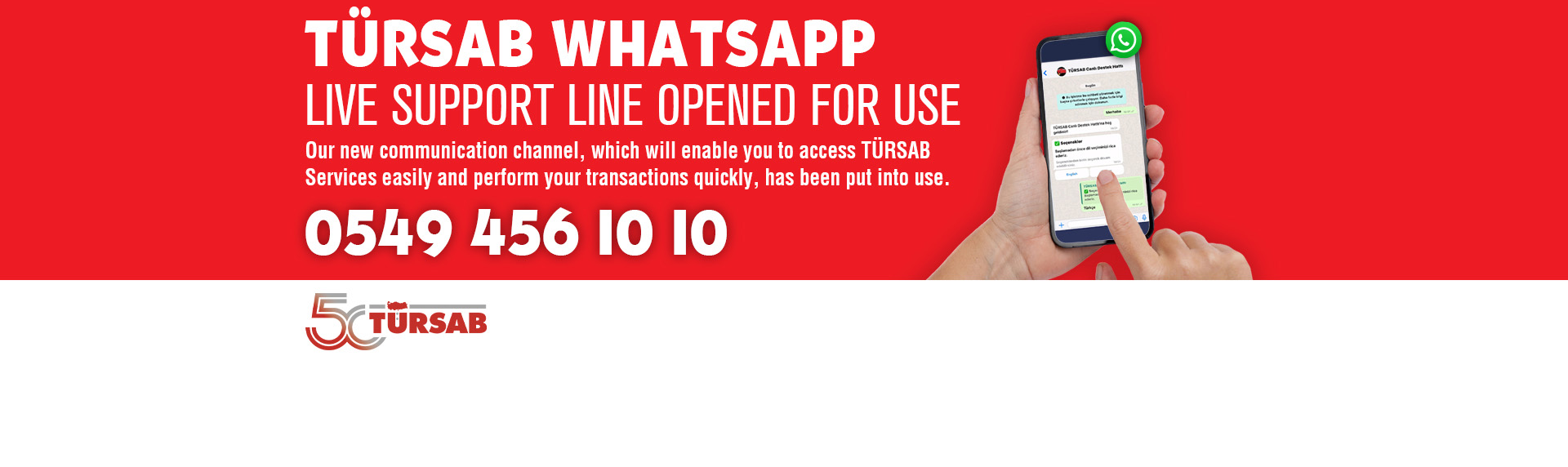 https://www.tursab.org.tr/announcements/tursab-whatsapp-live-support-line-opened-for-use